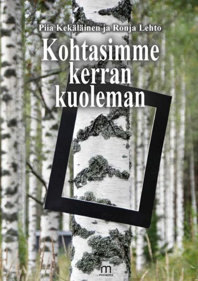 Kohtasimme kerran kuoleman