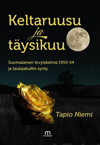 Keltaruusu ja täysikuu