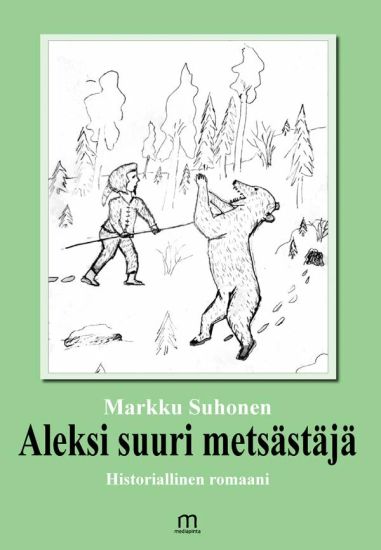 Aleksi suuri metsästäjä