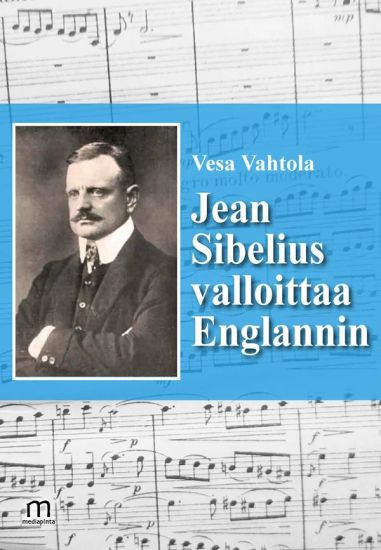 Kansikuva: Jean Sibelius valloittaa Englannin