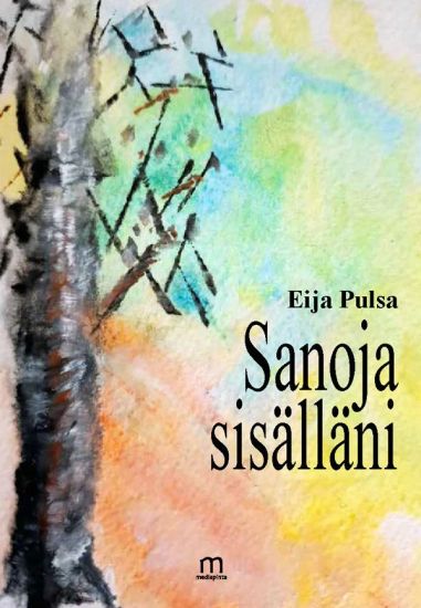 Kansikuva: Sanoja sisälläni