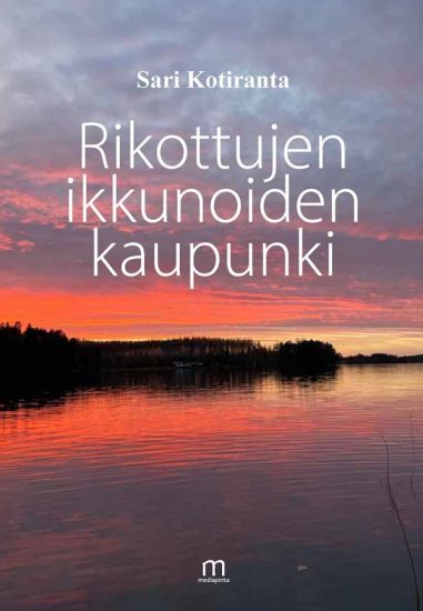 Kansikuva: Rikottujen ikkunoiden kaupunki