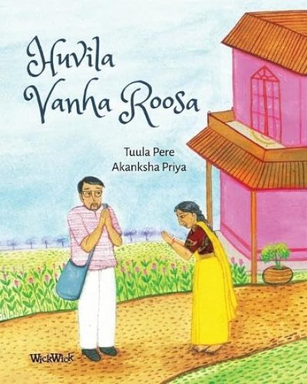 Kansikuva: Huvila Vanha Roosa: The Finnish Edition of "The Old Rose Villa"