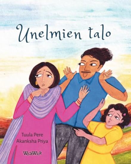 Kansikuva: Unelmien talo: The Finnish Edition of "The Dream House"