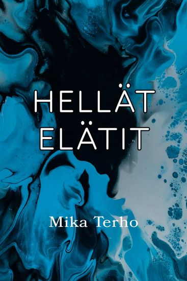 Kansikuva: Hellät elätit