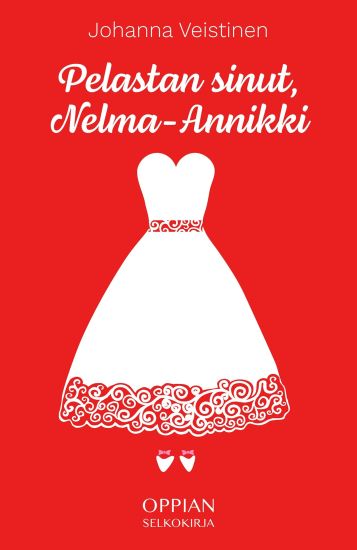 Pelastan sinut, Nelma-Annikki (selkokirja)