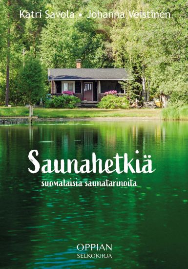 Kansikuva: Saunahetkiä (selkokirja)