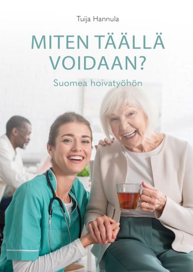 Kansikuva: Miten täällä voidaan?