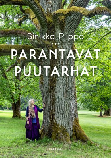 Kansikuva: Parantavat puutarhat