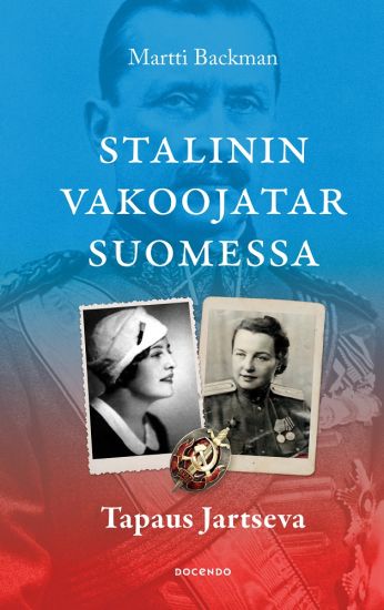 Kansikuva: Stalinin vakoojatar Suomessa