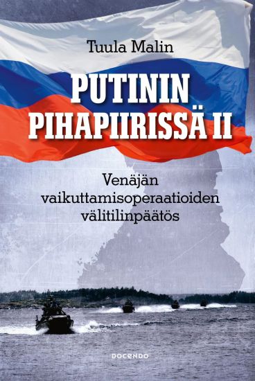 Kansikuva: Putinin pihapiirissä II
