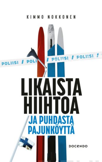 Kansikuva: Likaista hiihtoa ja puhdasta pajunköyttä