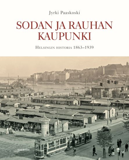 Kansikuva: Sodan ja rauhan kaupunki
