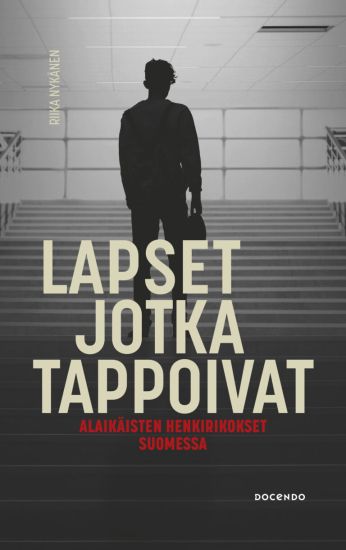 Kansikuva: Lapset jotka tappoivat