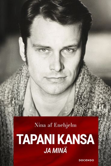 Kansikuva: Tapani Kansa ja minä