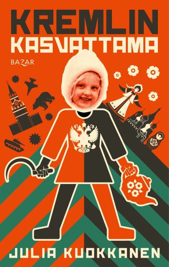 Kansikuva: Kremlin kasvattama