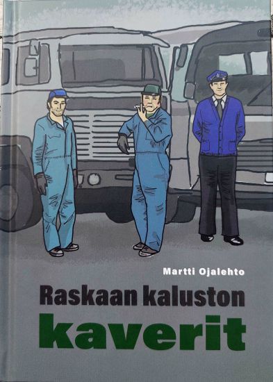 Kansikuva: Raskaan Kaluston Kaverit