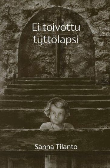 Kansikuva: Ei toivottu tyttölapsi