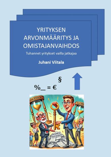 Kansikuva: Yrityksen arvonmääritys ja omistajanvaihdos