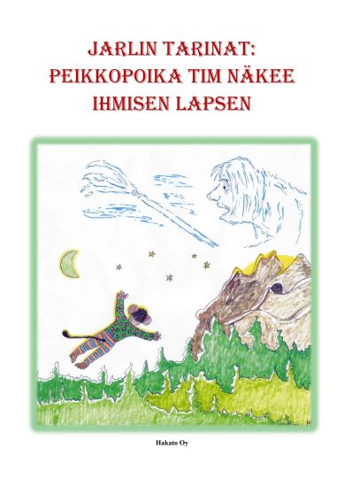 Peikkopoika Tim näkee ihmisen lapsen