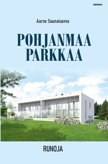Kansikuva: Pohjanmaa parkkaa