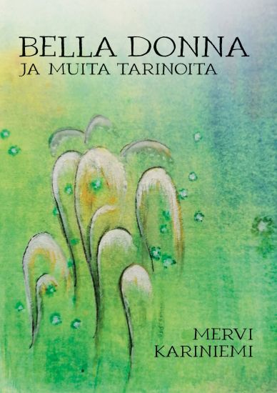 Bella Donna ja muita tarinoita