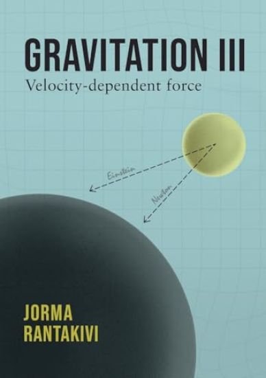 Gravitation III - Velocity-dependent force