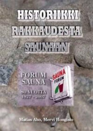 Historiikki rakkaudesta saunaan
