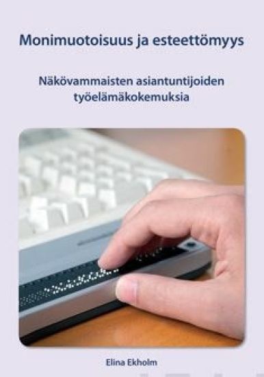 Monimuotoisuus ja esteettömyys