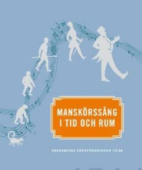 Manskörssång i tid och rum