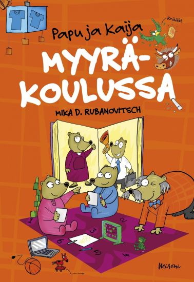 Papu ja Kaija Myyräkoulussa