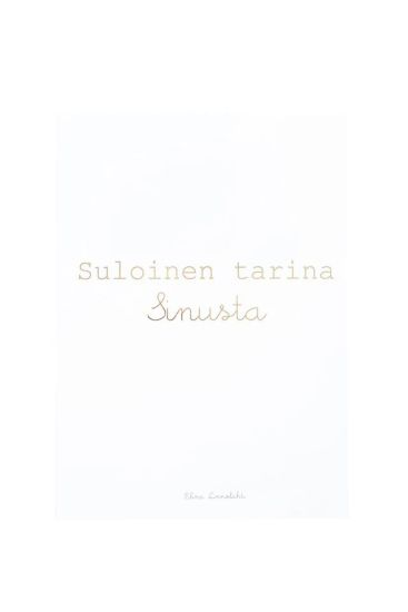 Suloinen tarina sinusta