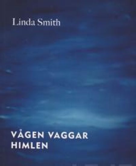 Vågen vaggar himlen