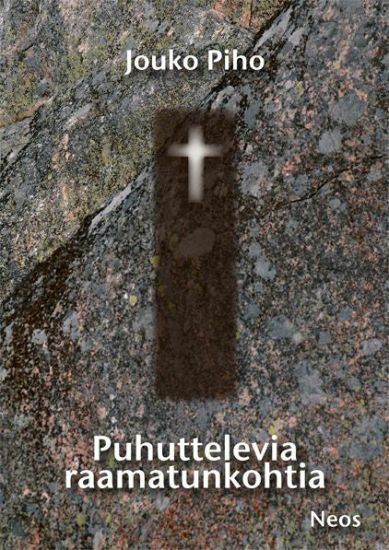 Puhuttelevia raamatunkohtia