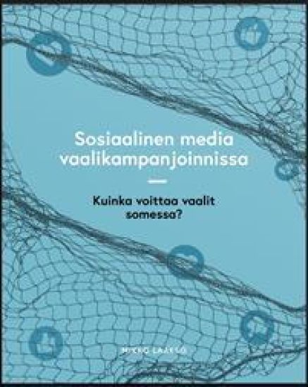 Sosiaalinen media vaalikampanjoinnissa