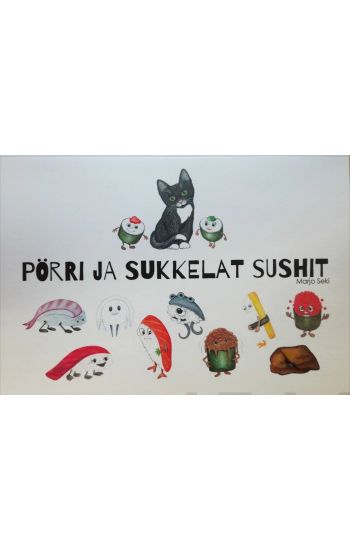Pörri ja sukkelat sushit