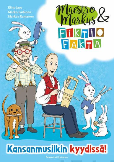 Maestro Markus ja Fiktio Fakta Kansanmusiikin kyydissä!
