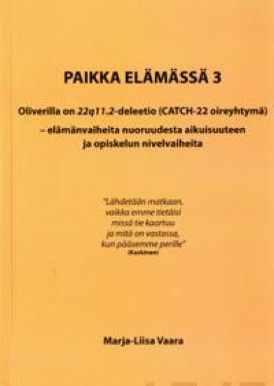 Paikka elämässä 3