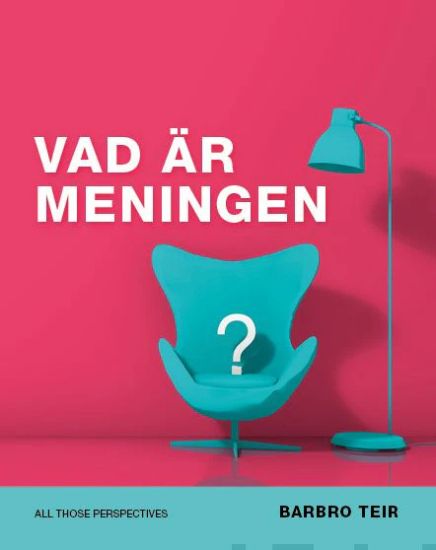 Vad är meningen?