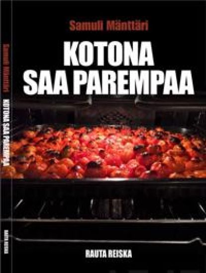 Kotona saa parempaa