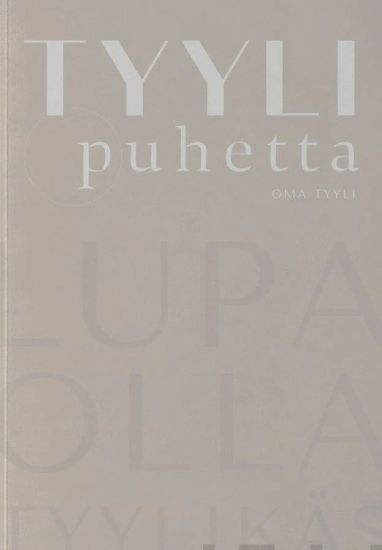 Tyylipuhetta: Oma tyyli