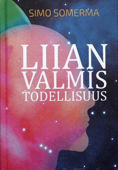Liian valmis todellisuus