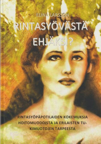 Rintasyövästä ehjäksi
