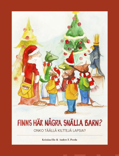 Finns här några snälla barn? - Onko täällä kilttejä lapsia?