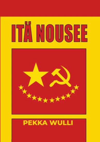 Itä nousee
