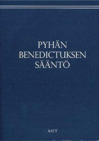 Pyhän Benedictuksen sääntö