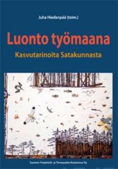 Luonto työmaana