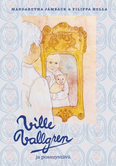 Ville Vallgren ja possuystävä