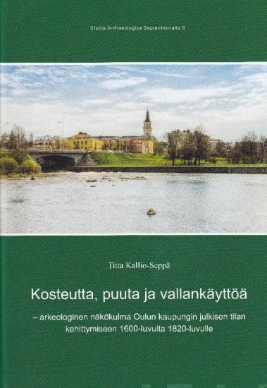 Kosteutta, puuta ja vallankäyttöä