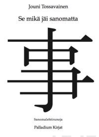 Se mikä jäi sanomatta